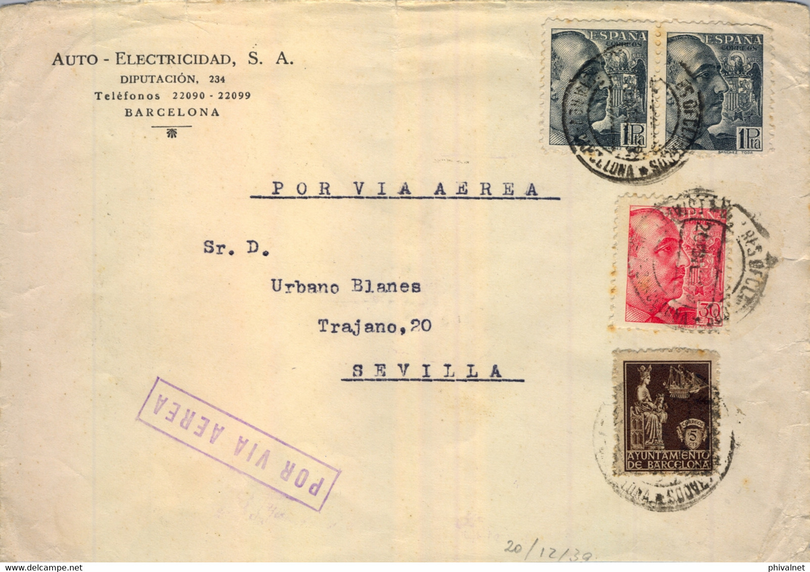 1939 , BARCELONA - SEVILLA , MAT. VALORES DECLARADOS , CIRCULADO POR VIA AÉREA , CENSURA MILITAR Y LLEGADA - Briefe U. Dokumente