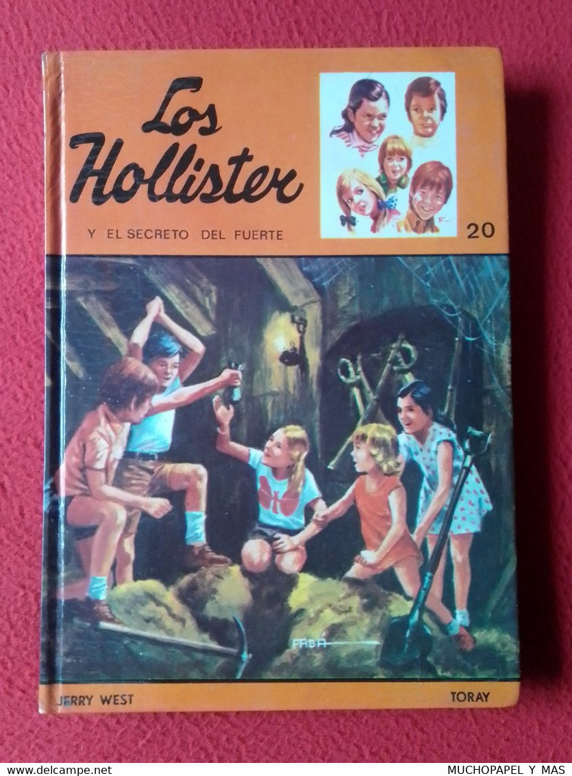 LIBRO LOS HOLLISTER Y EL SECRETO DEL FUERTE JERRY WEST Nº 20 EDICIONES TORAY 1980 TAPA DURA VER.....SPANISH LANGUAGE.... - Kinder- Und Jugendbücher