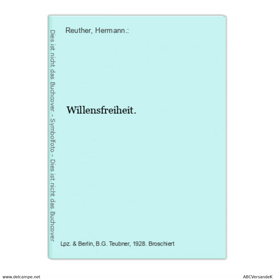 Willensfreiheit. - Philosophy