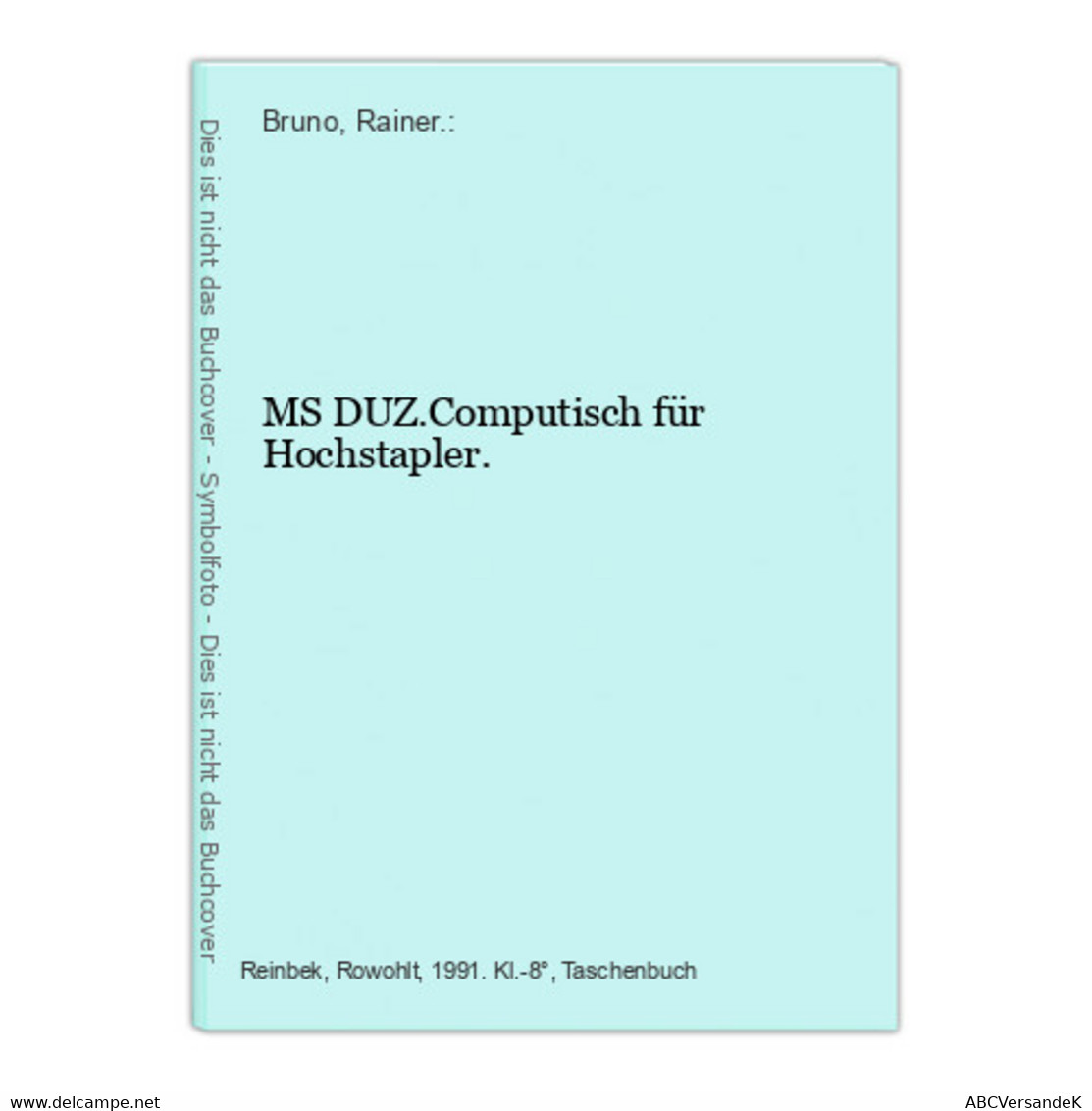 MS DUZ.Computisch Für Hochstapler. - Sonstige & Ohne Zuordnung