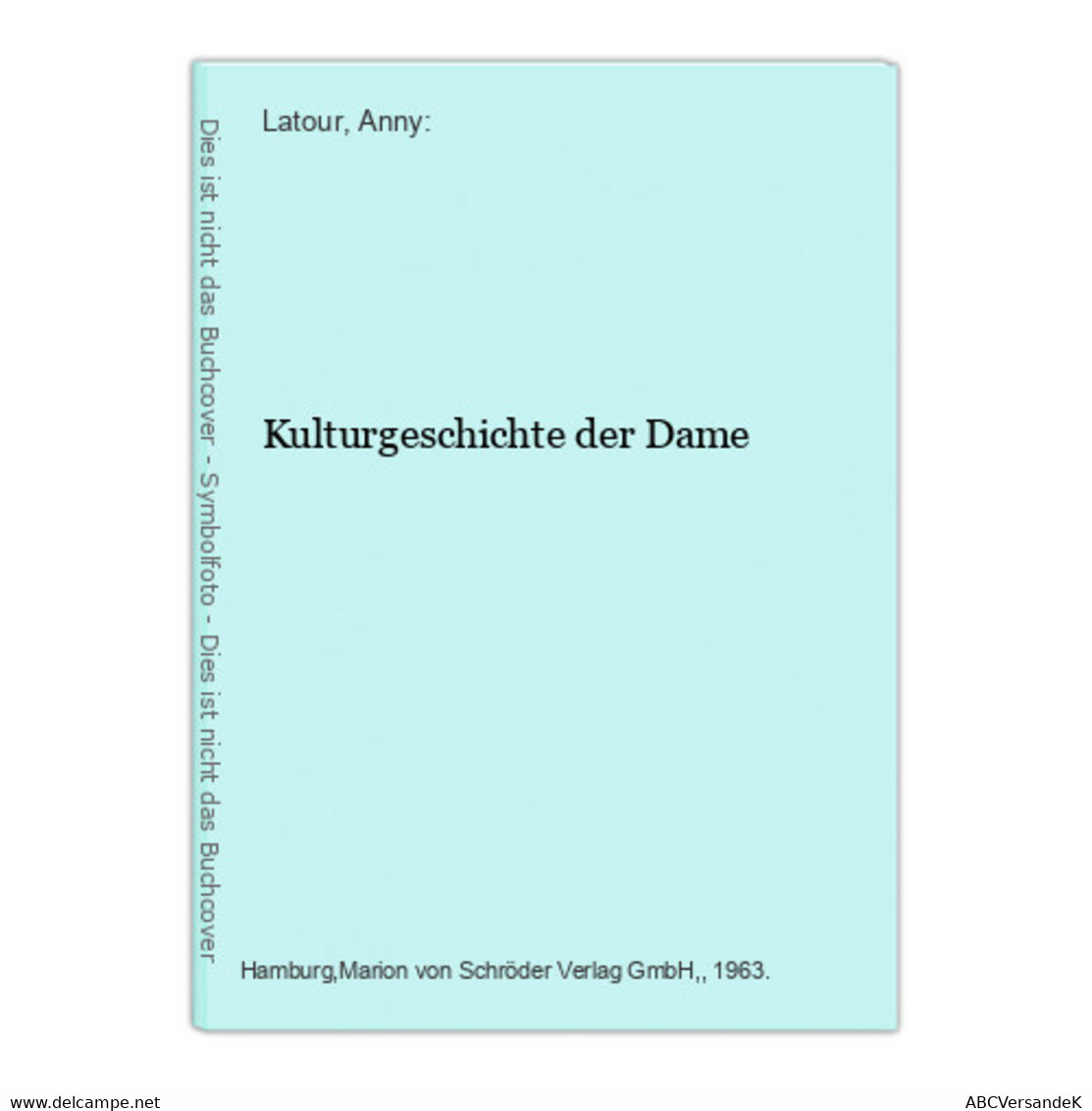 Kulturgeschichte Der Dame - Korte Verhalen