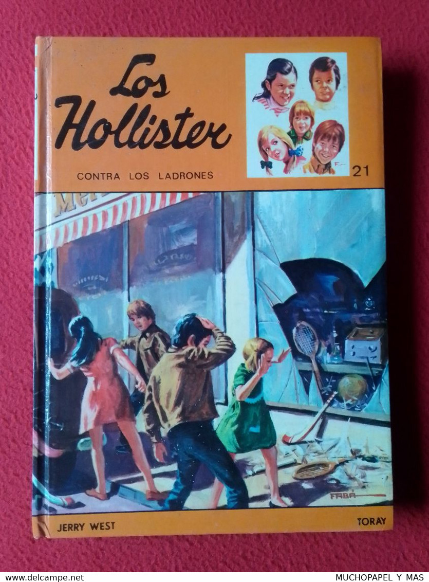 LIBRO LOS HOLLISTER CONTRA LOS LADRONES JERRY WEST Nº 21 EDICIONES TORAY 1977 TAPA DURA VER FOTOS...,SPANISH LANGUAGE... - Libros Infantiles Y Juveniles