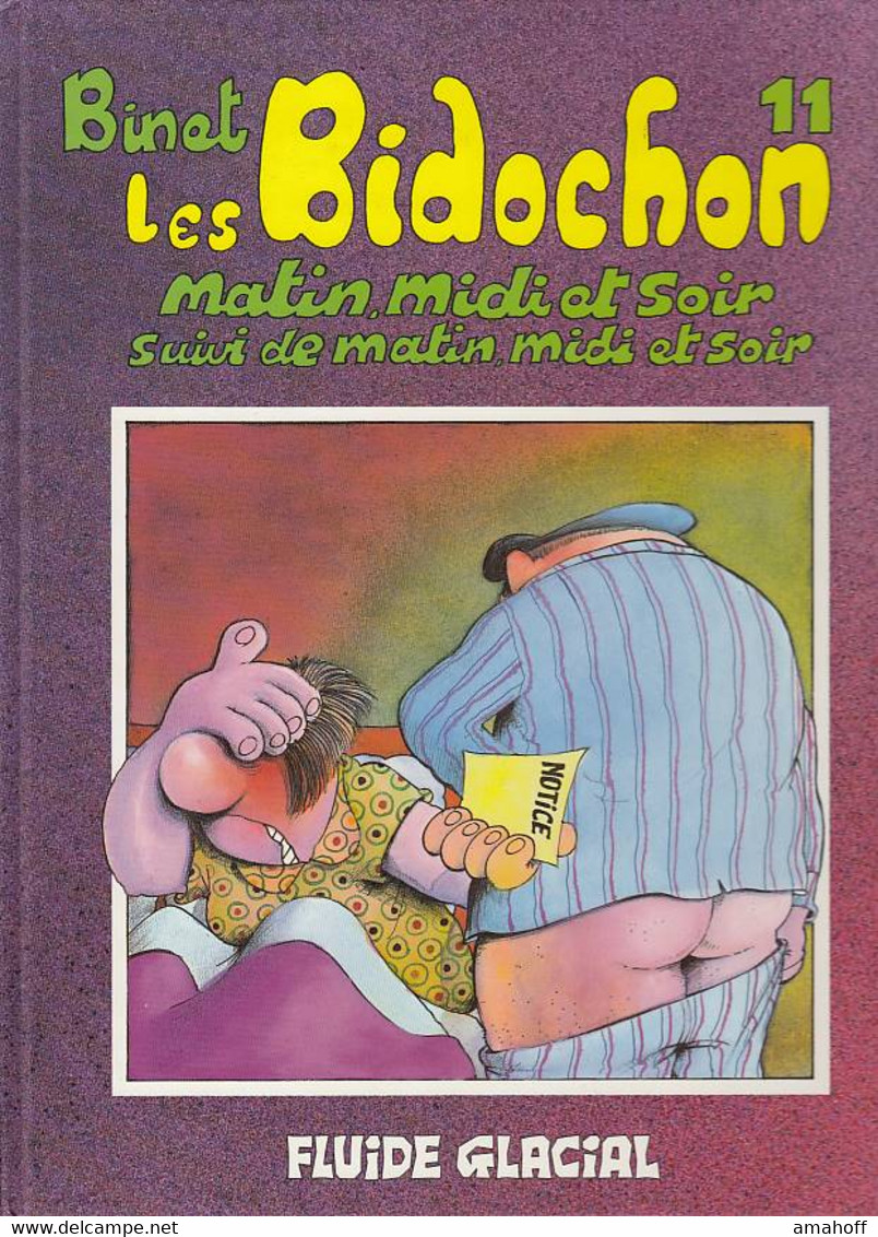 Les Bidochon, Tome 11 : Matin, Midi Et Soir (Binet Fluide Glacial) - Sonstige & Ohne Zuordnung