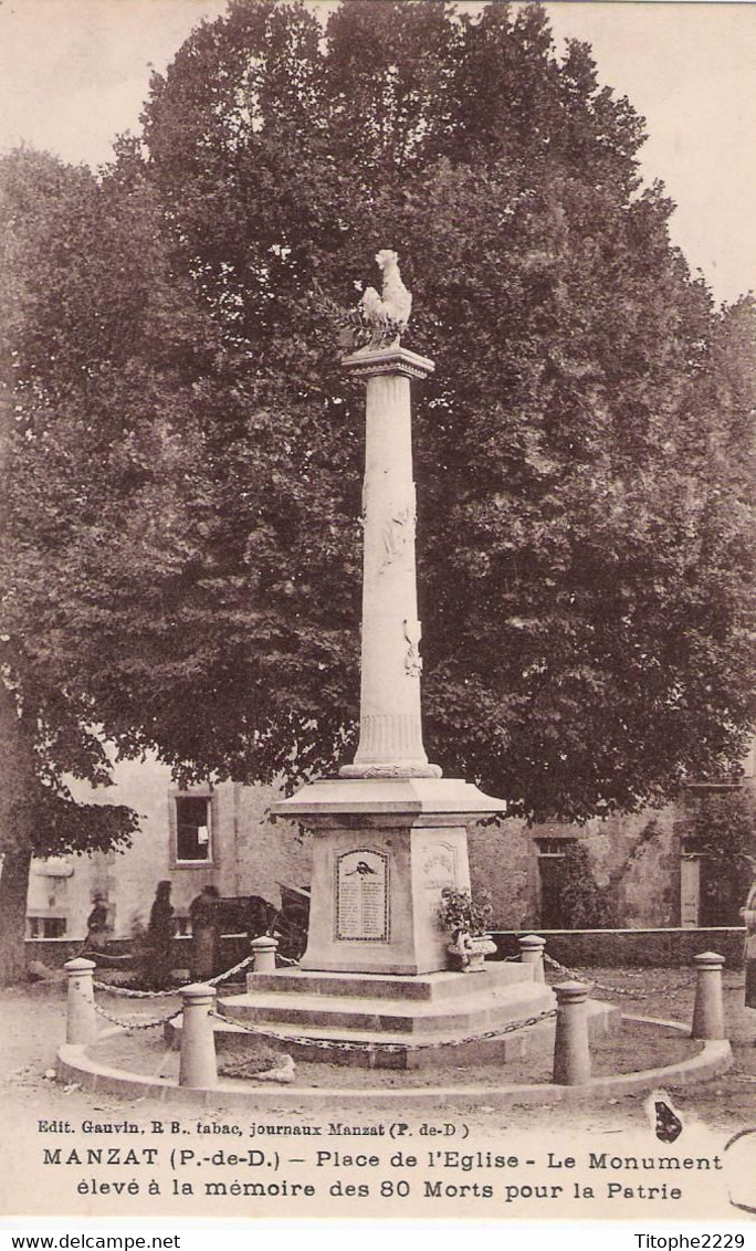 63 - MANZAT - Place De L'église, Le Monument élevé à La Mémoire Des 80 Morts Pour La Patrie - Manzat