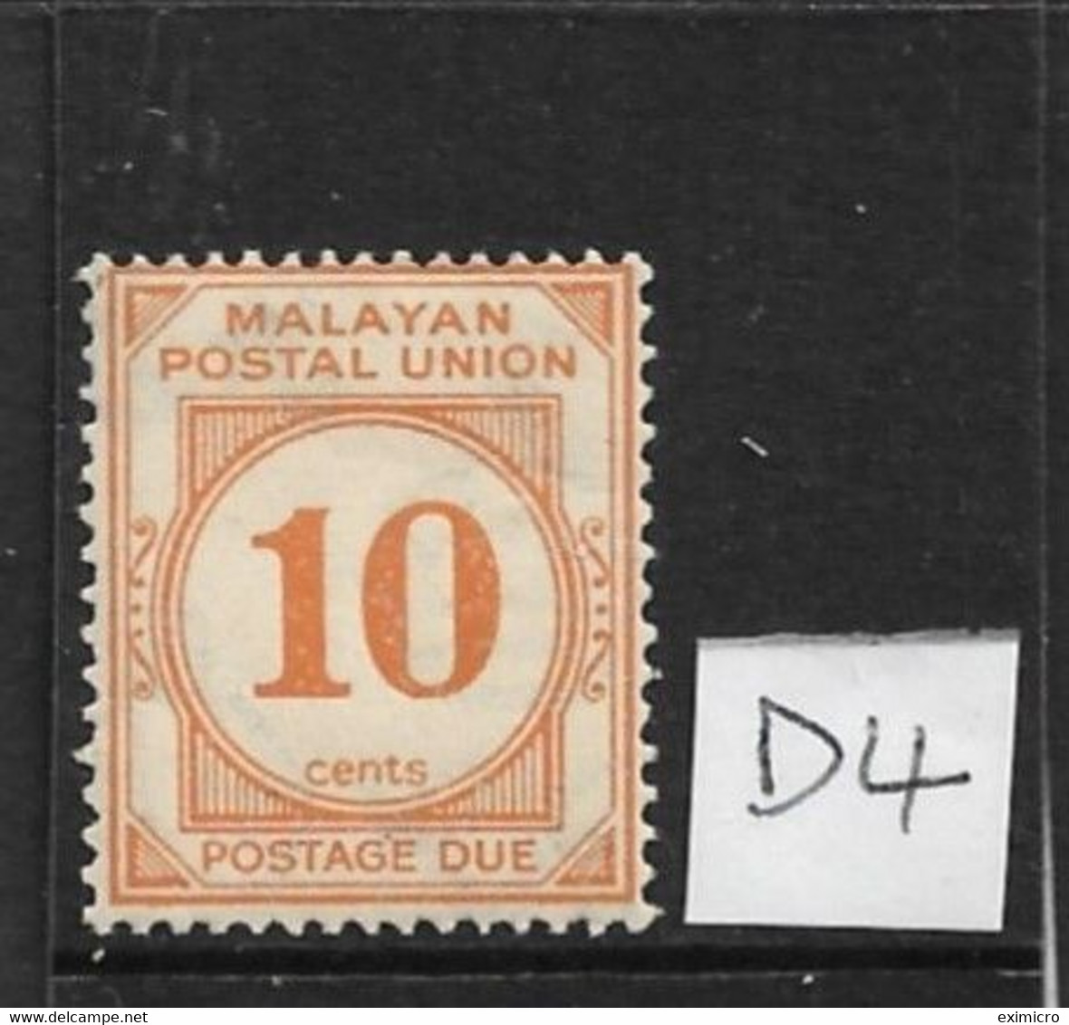 MALAYA - MALAYAN POSTAL UNION 1936 10c POSTAGE DUE SG D4 LIGHTLY MOUNTED MINT Cat £28 - Malayan Postal Union