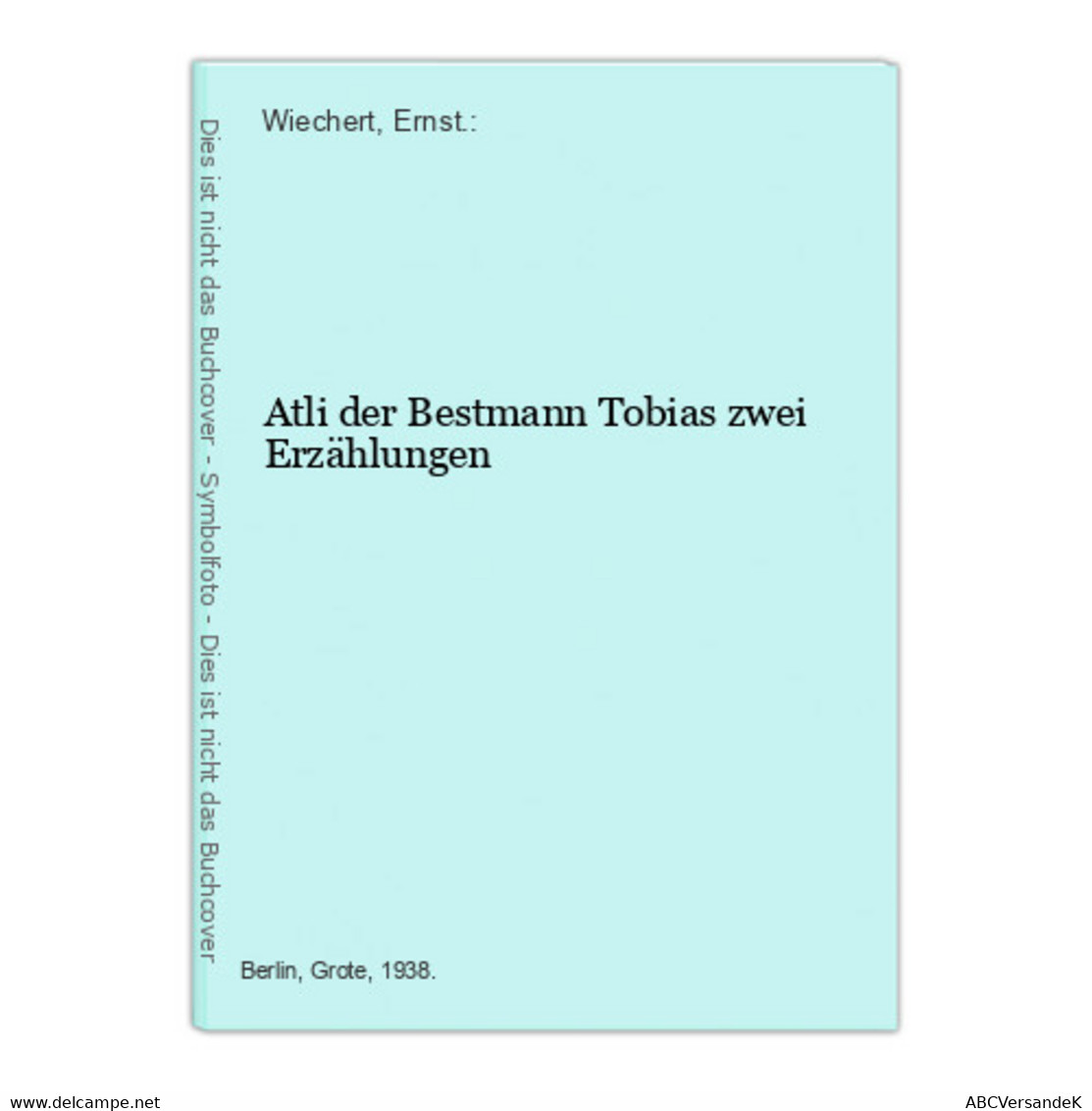 Atli Der Bestmann Tobias Zwei Erzählungen - Korte Verhalen
