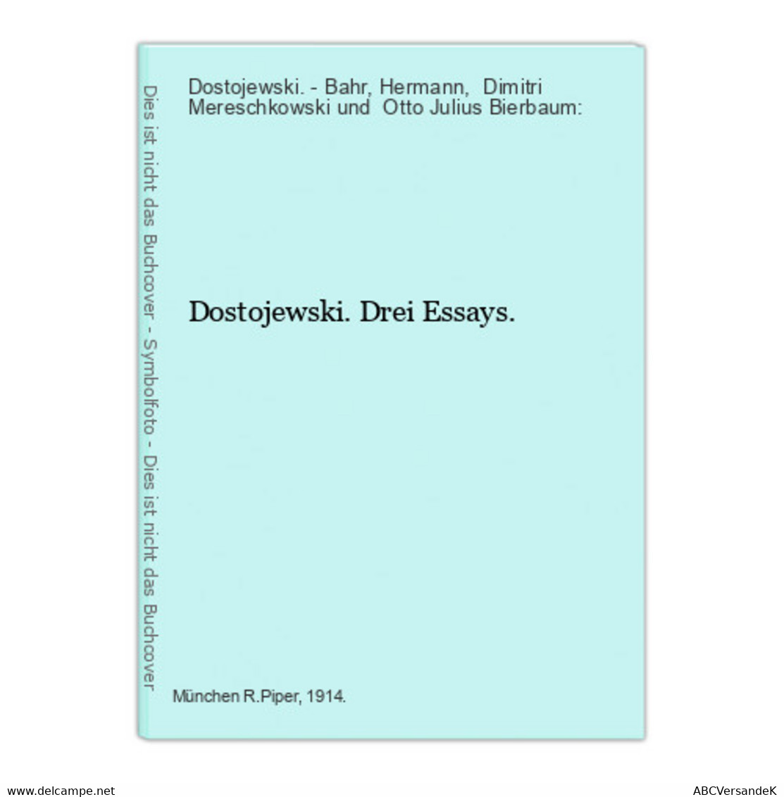 Dostojewski. Drei Essays. - Nouvelles