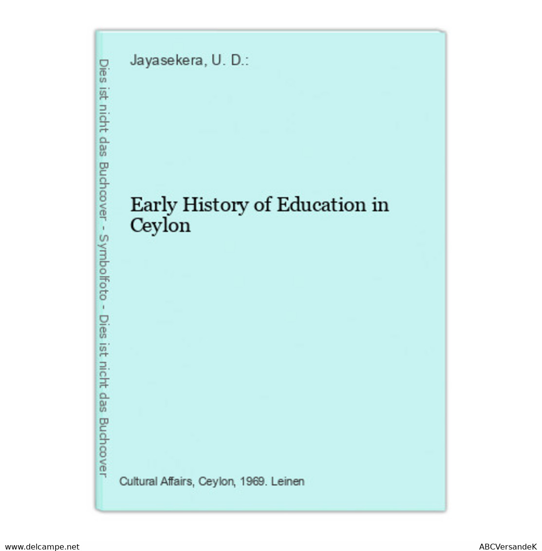 Early History Of Education In Ceylon - Asia & Vicino Oriente