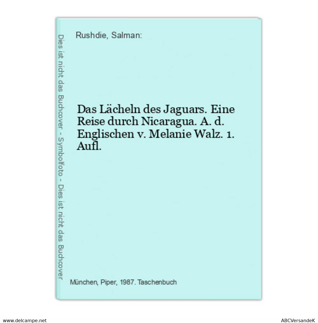 Das Lächeln Des Jaguars. Eine Reise Durch Nicaragua. A. D. Englischen V. Melanie Walz. 1. Aufl. - Nord- & Südamerika