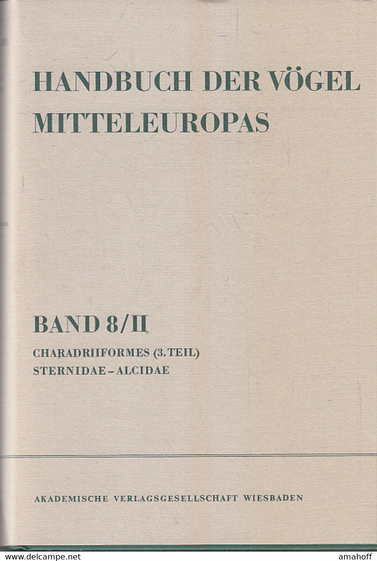 Handbuch Der Vögel Mitteleuropas. - Wiesbaden Bd. 8., Charadriiformes : (3. Teil) / Unter Mitw. Von Hans Englä - Natuur