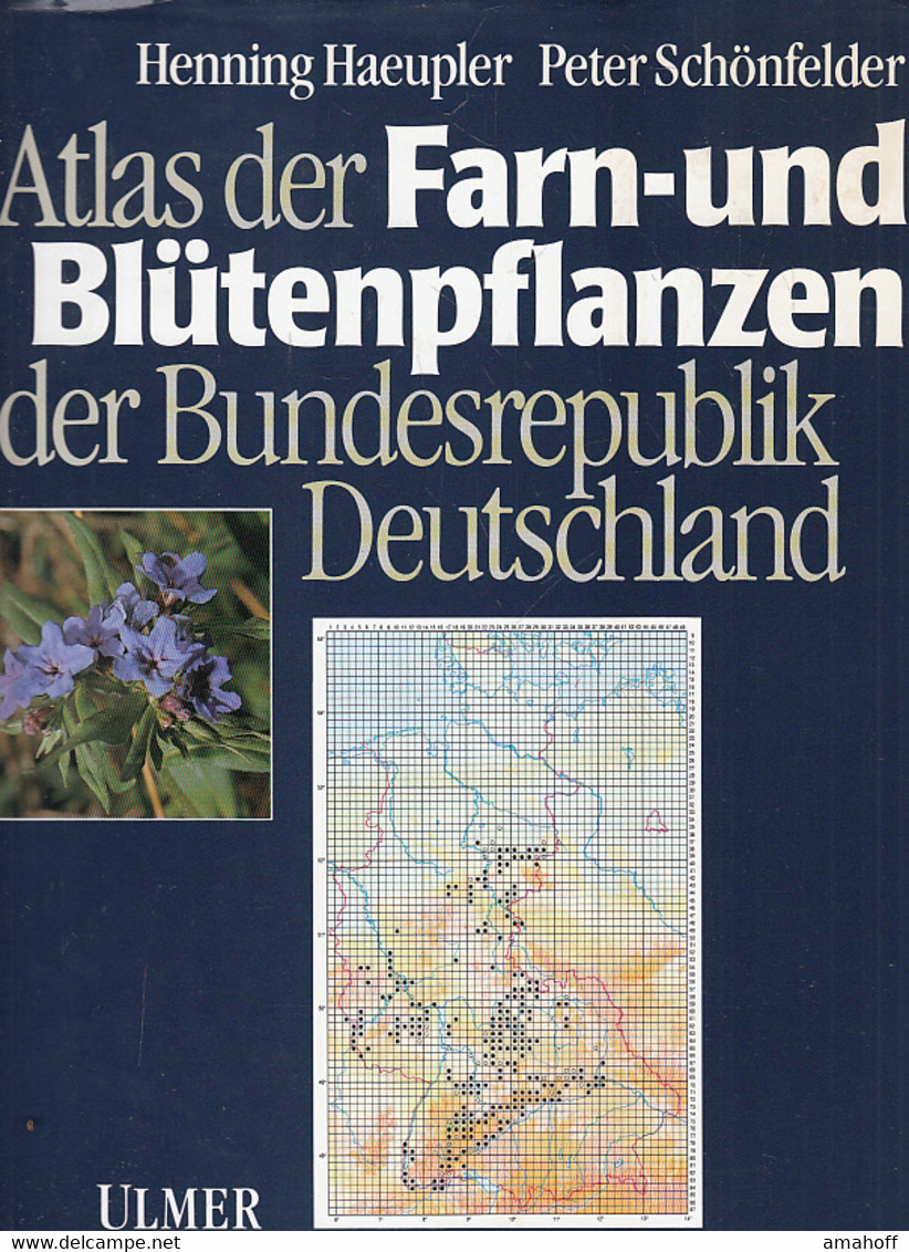 Atlas Der Farn- Und Blütenpflanzen Der Bundesrepublik Deutschland. - Botanik