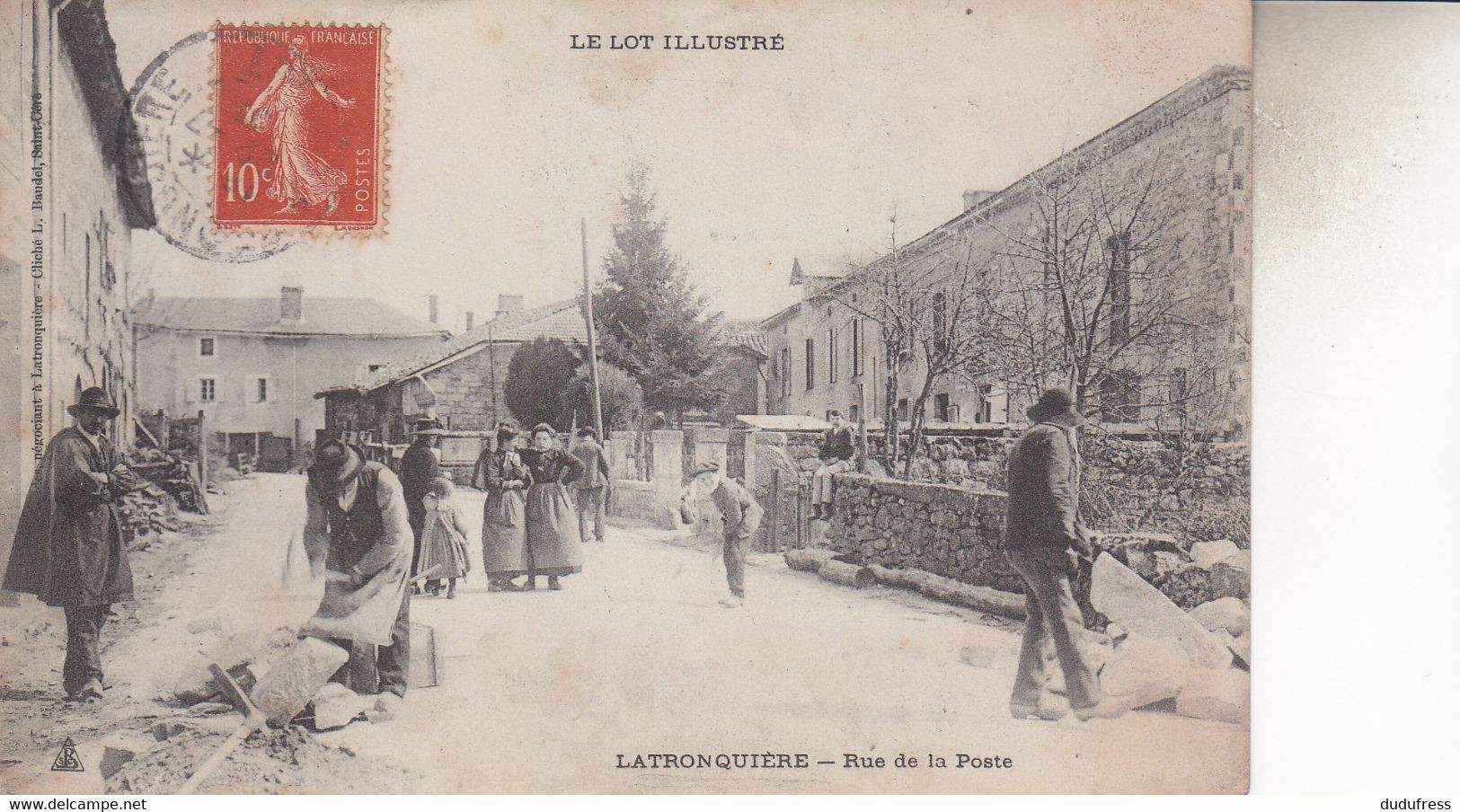 LATRONQUIERE   RUE DE LA POSTE - Latronquiere