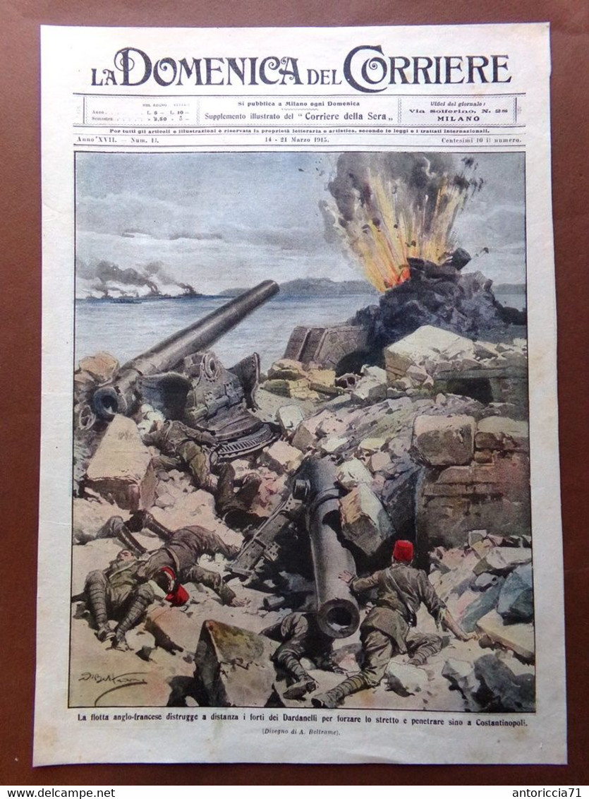 Copertina Domenica Corriere Nr. 11 Del 1915 WW1 Flotta Anglo-Francese Dardanelli - Guerra 1914-18