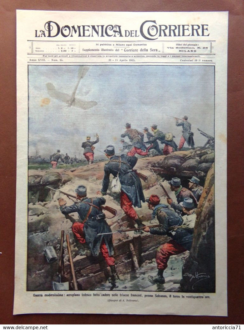 Copertina Domenica Corriere Nr. 15 Del 1915 WW1 Aeroplano Tedesco Cade Soissons - Weltkrieg 1914-18
