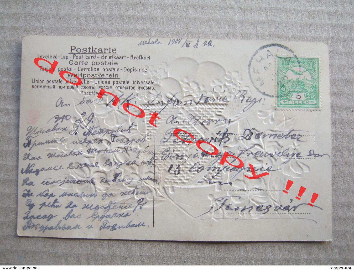 Hungary, Romania / Old Embossed Postcard ( 1908 ) / Traveled From Mehala To Temesvar - K.K. Infanterie Regiment ... - Temesvár