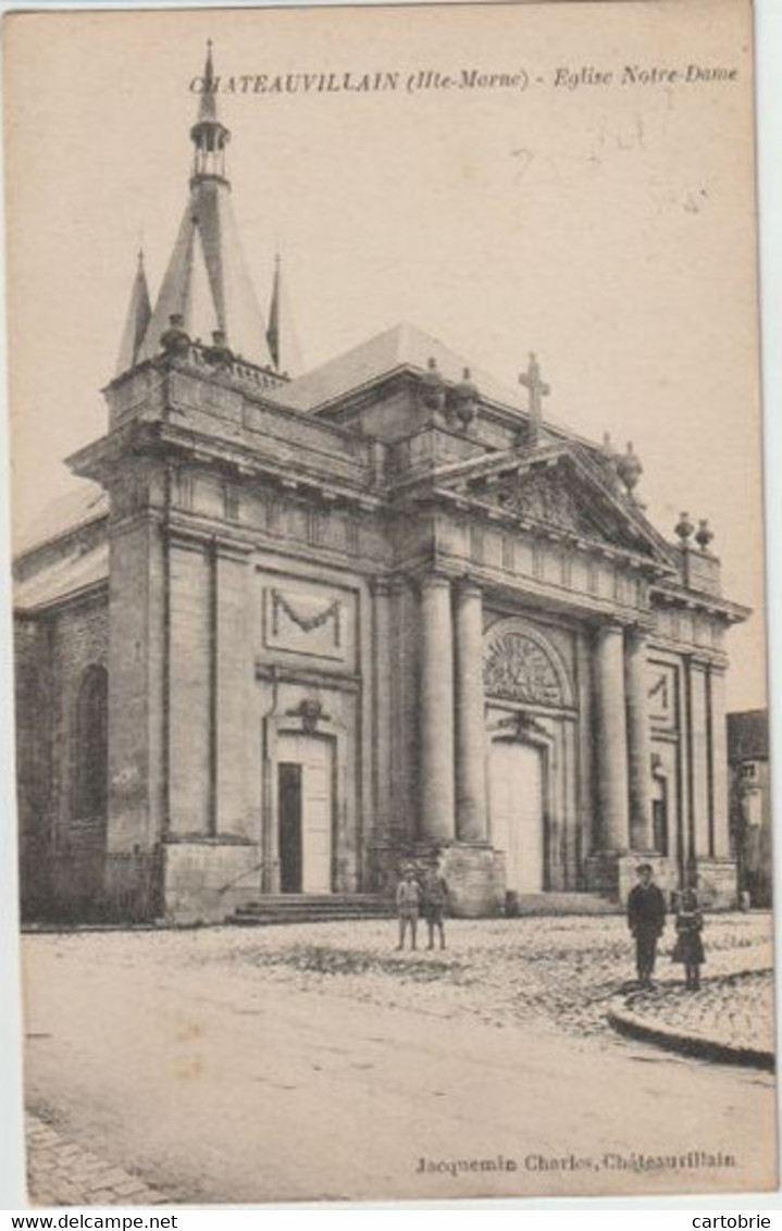 Dépt 52 - CHÂTEAUVILLAIN - Église Notre-Dame - Animée - Chateauvillain
