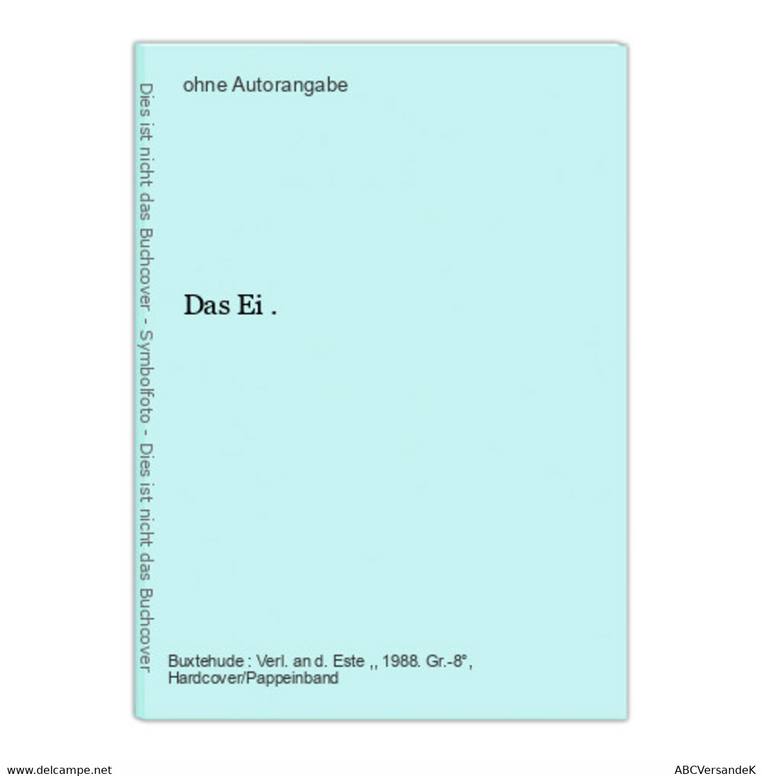 Das Ei . - Fotografie