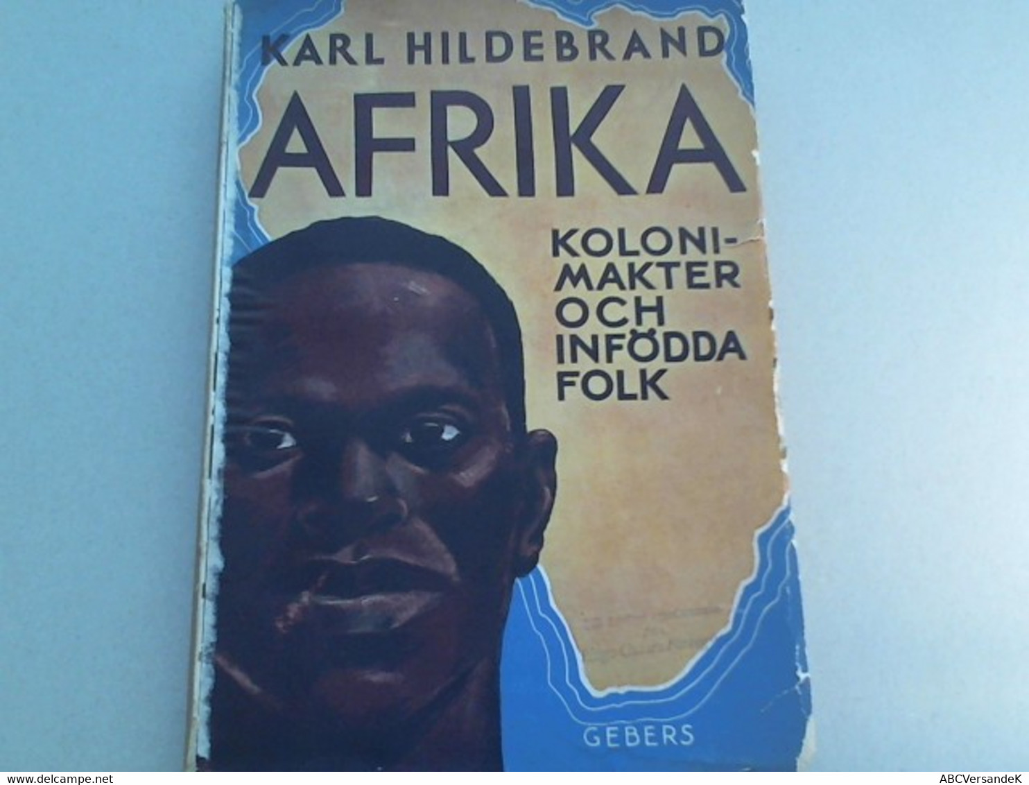 Afrika- Kolonimakter Och Infödda Folk - Afrique