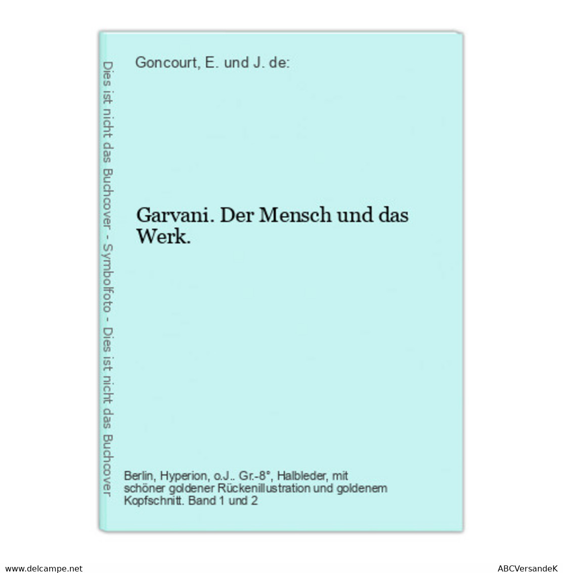 Garvani. Der Mensch Und Das Werk. - Philosophie