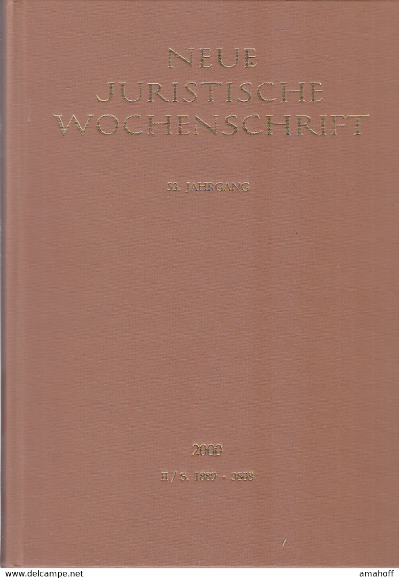 Neue Juristische Wochenschrift (NJW) 53. Jahrgang, 2000/ 2. Halbband - Law