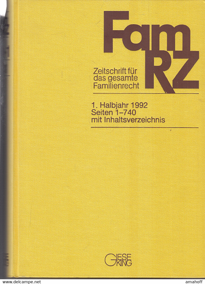 FamRZ : Zeitschrift Für Das Gesamte Familienrecht. 1. Halbjahr 1992, 38. Jahrgang. - Law