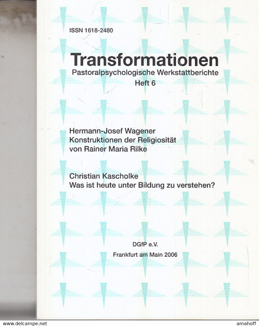 Transformationen - Pastoralpsychologische Werkstattberichte ; Heft 6 - Psychologie