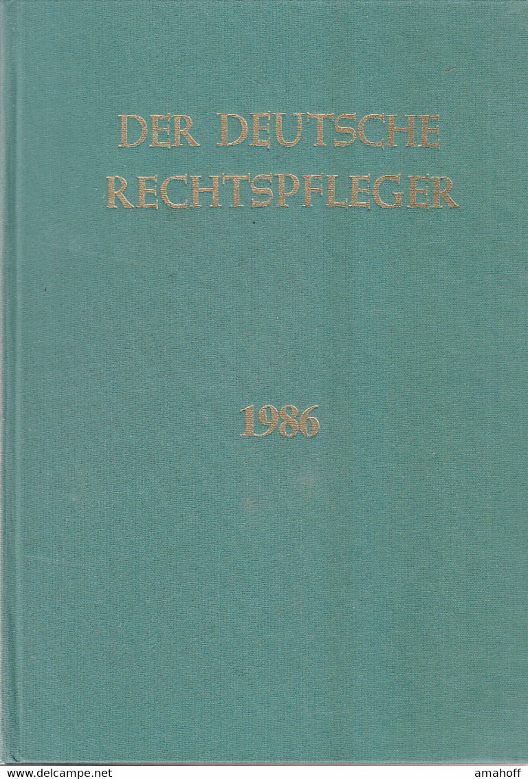 Der Deutsche Rechtspfleger Jahrgang 1986 - Law