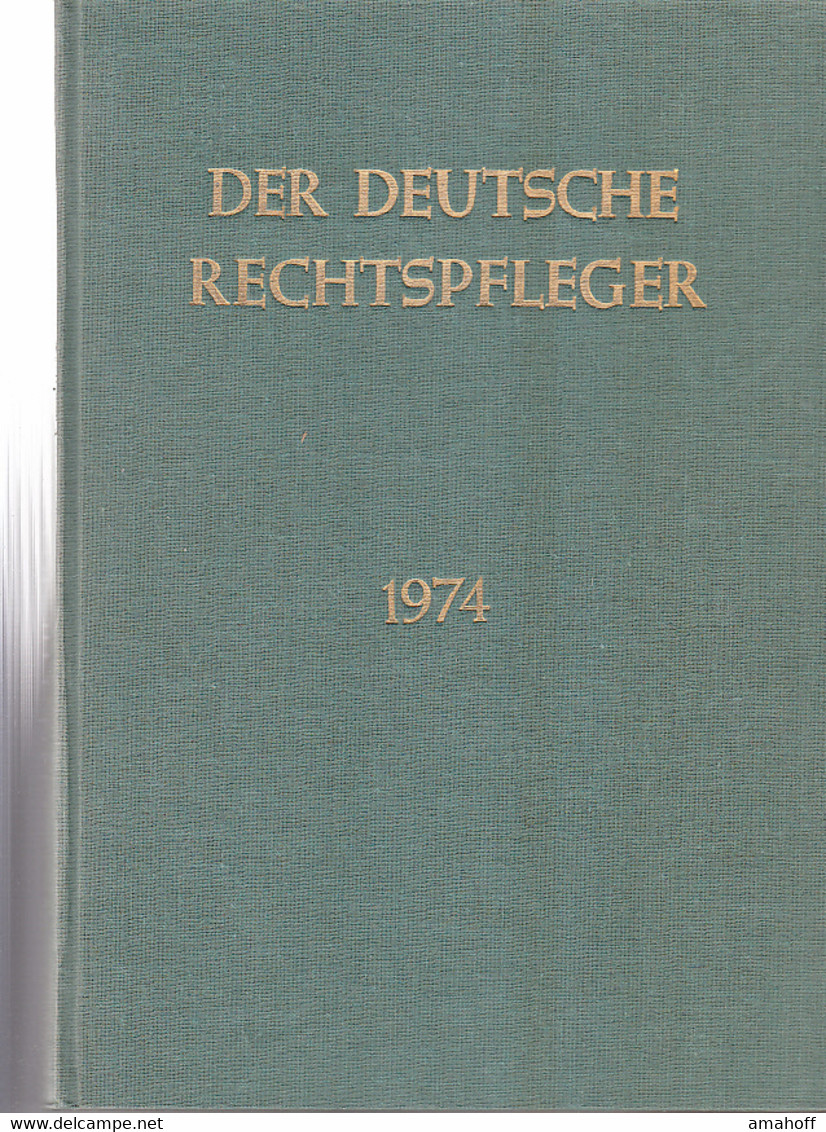 Der Deutsche Rechtspfleger Jahrgang 1974 - Law