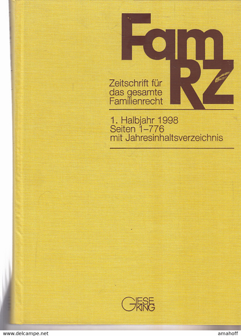 FamRZ 1998 (I), Zeitschrift Für Das Gesamte Familienrecht 45. Jahrgang 1998 1. Halbband - Law