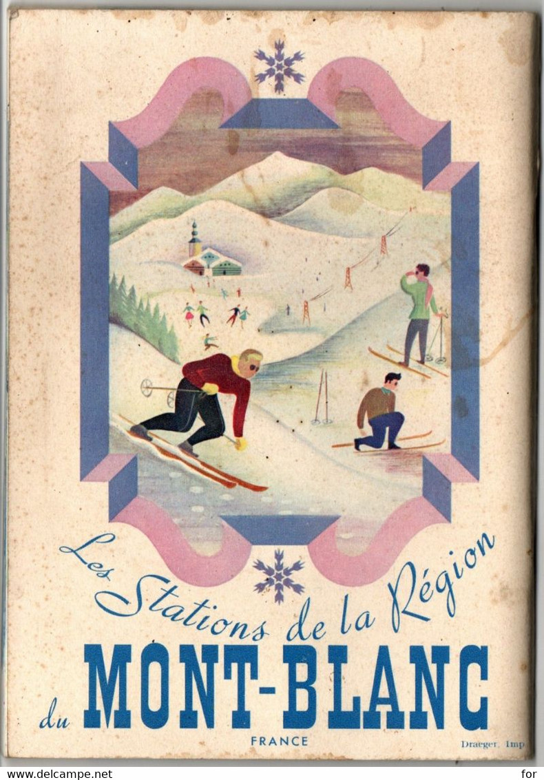 Petit Livre : Publicitaire : Les Stations De La Région - MONT BLANC - : Publicité : 1950 - 60 Pages : 6 Scans - Alpes - Pays-de-Savoie