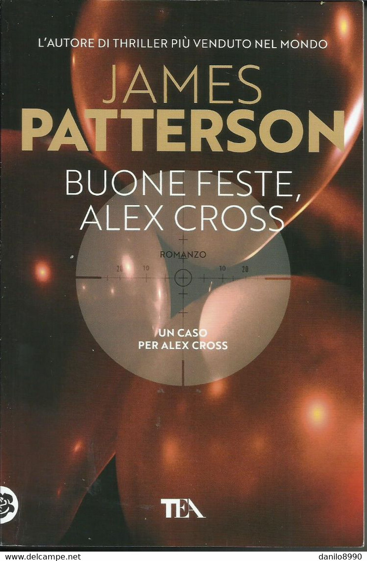 JAMES PATTERSON - Buone Feste, Alex Cross. - Thrillers