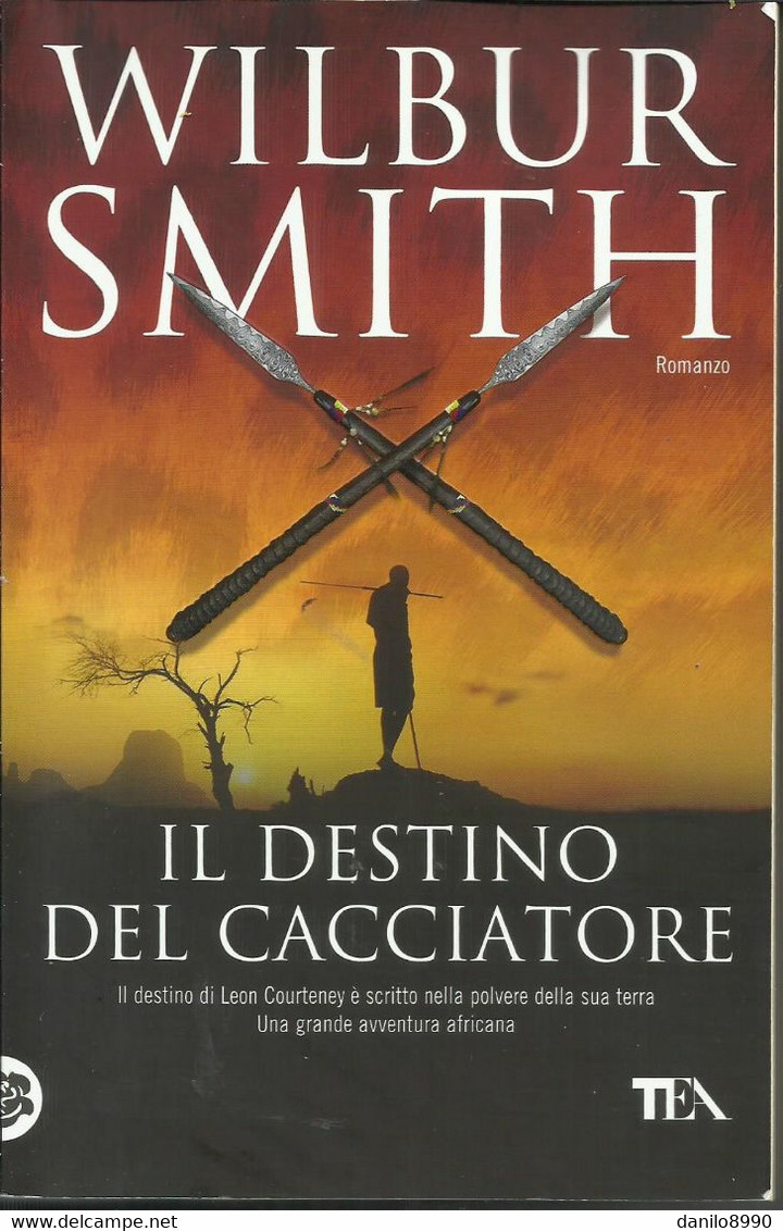 WILBUR SMITH - Il Destino Del Cacciatore. - Sagen En Korte Verhalen