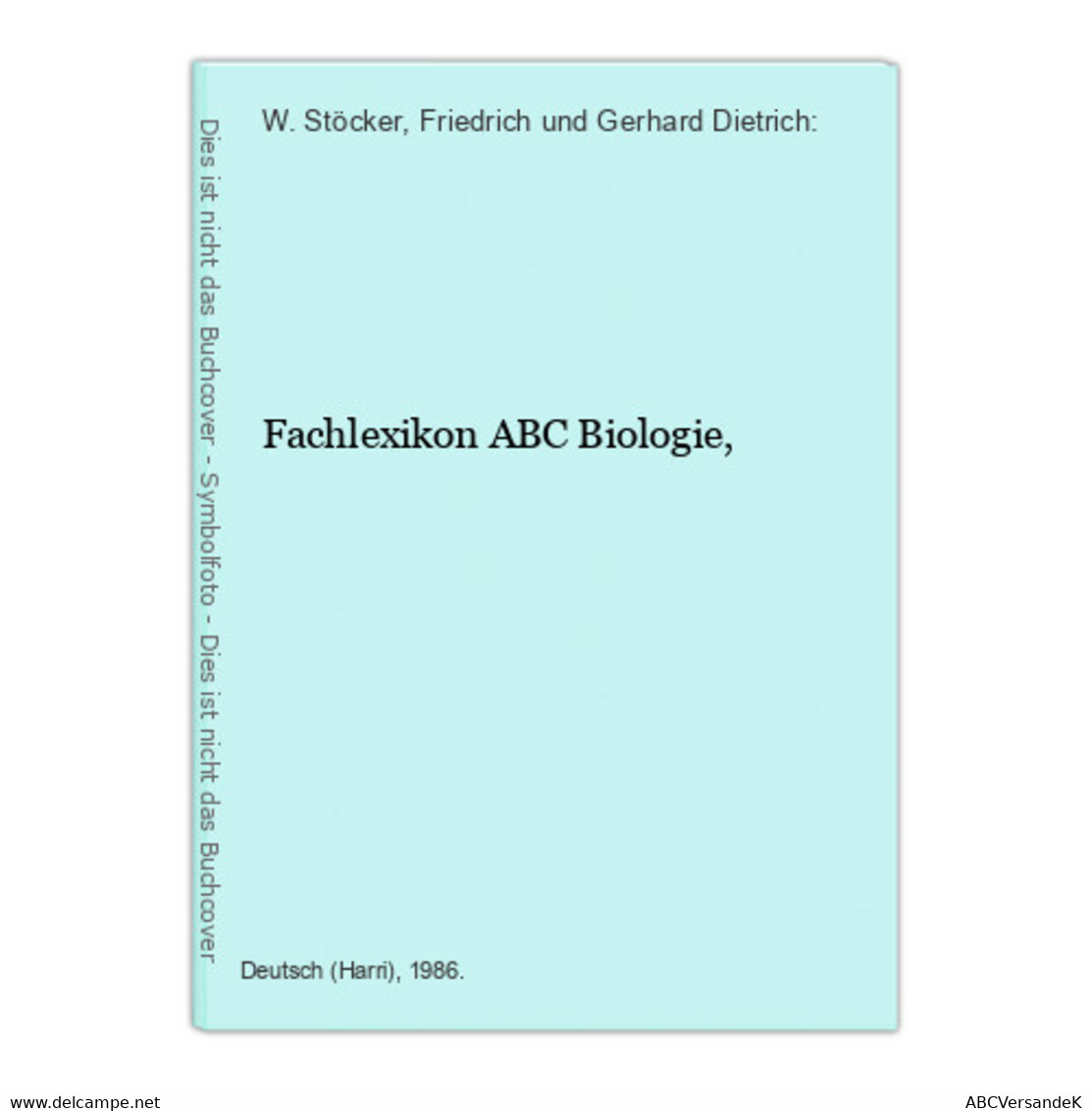 Fachlexikon ABC Biologie, - Lexicons