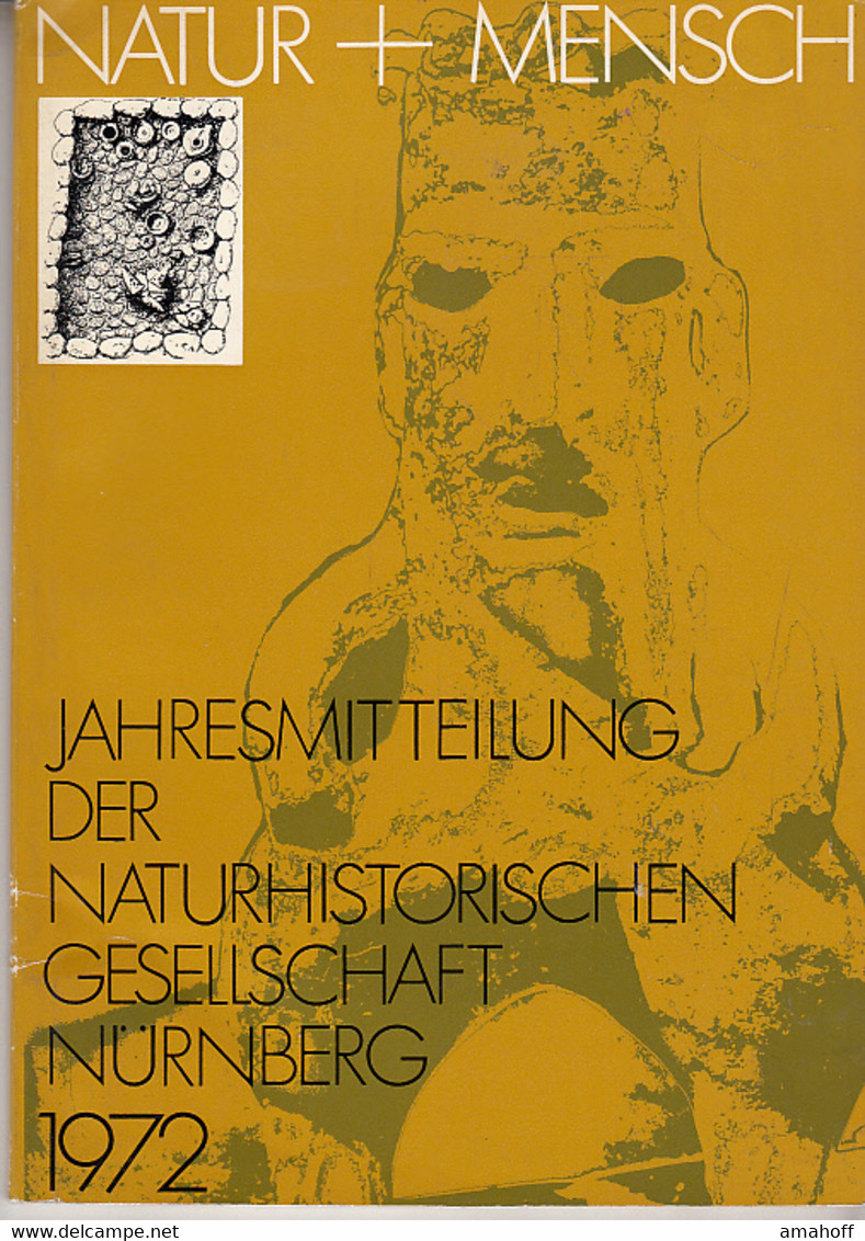 Natur Und Mensch 1972, Jahresmitteilungen Der Naturhistorischen Gesellschaft Nürnberg - 3. Moderne (voor 1789)