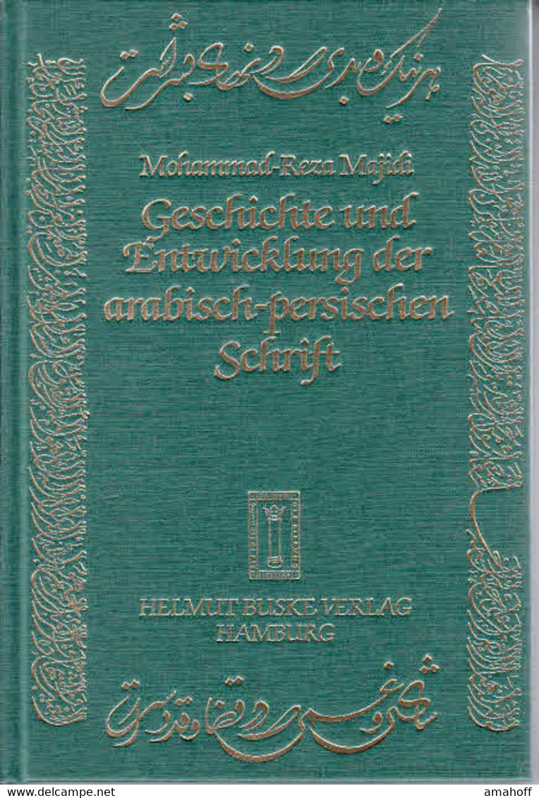 Geschichte Und Entwicklung Der Arabisch-persischen Schrift - 3. Era Moderna (av. 1789)