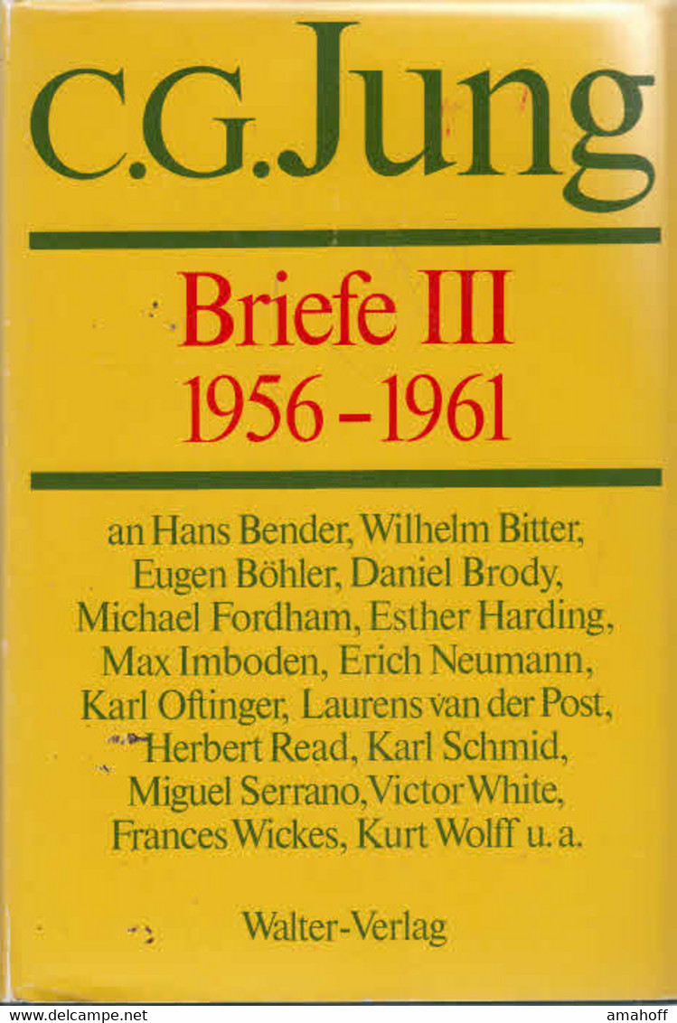 Jung, C. G.: Briefe; Teil: Bd. 3., 1956 - 1961 - Psychologie