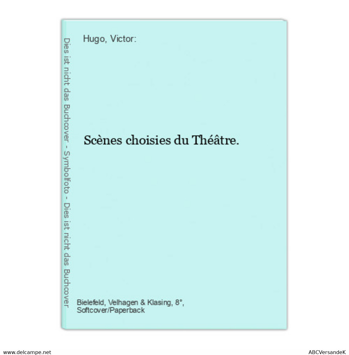 Scènes Choisies Du Théâtre. - Fotografie