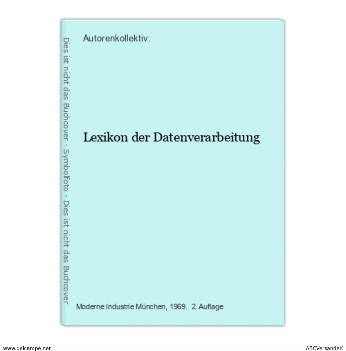 Lexikon Der Datenverarbeitung - Léxicos