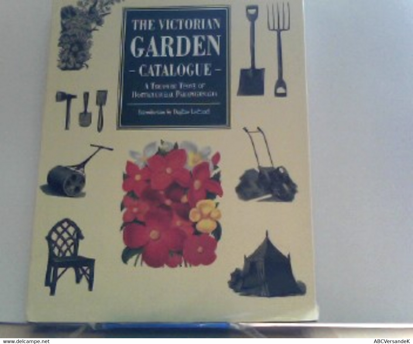 Victorian Garden Catalog: A Treasure Trove Of Horticultural Paraphernalia - Natuur