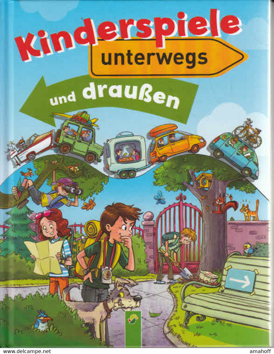 Kinderspiele Unterwegs Und Draußen - Sonstige & Ohne Zuordnung