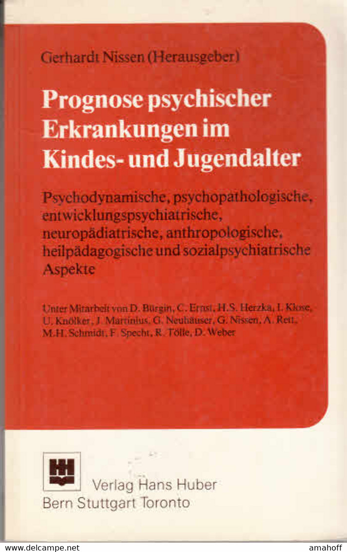 Prognose Psychischer Erkrankungen Im Kindes- Und Jugendalter: Psychodynamische, Psychopathologische, Entwicklu - Psychology