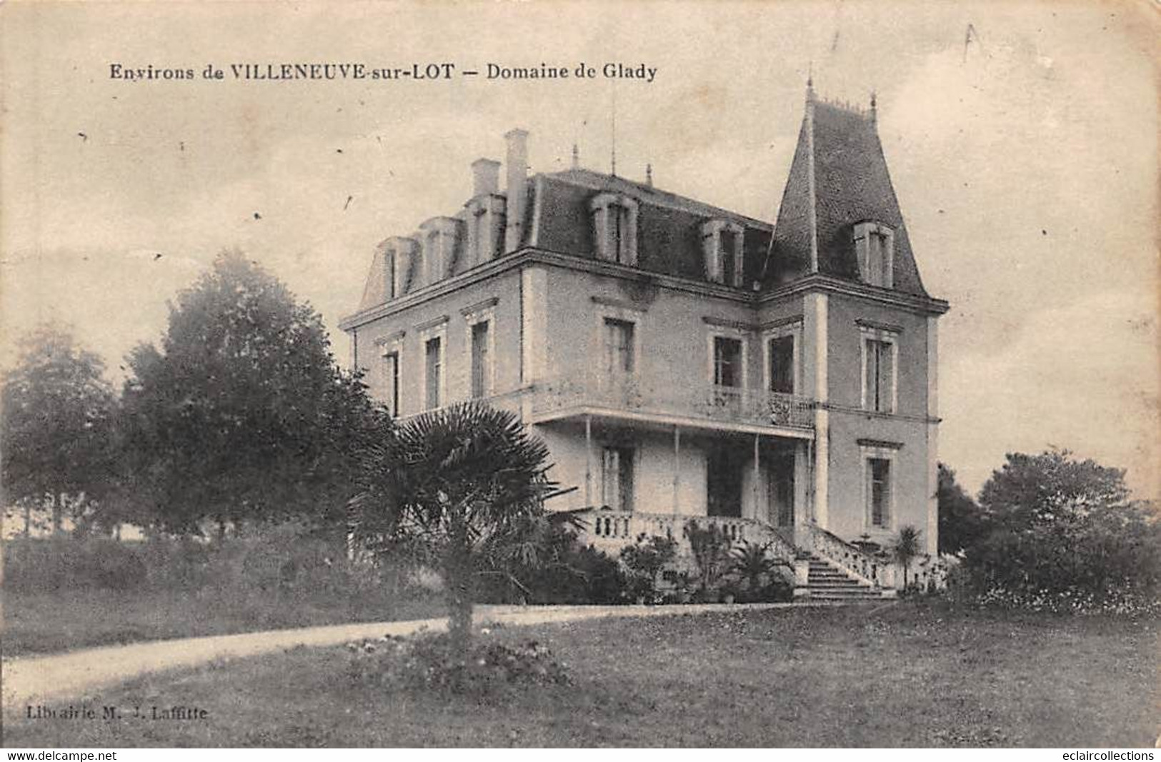 Villeneuve Sur Lot     47          Domaine De Glady. Le Château    (voir Scan) - Villeneuve Sur Lot