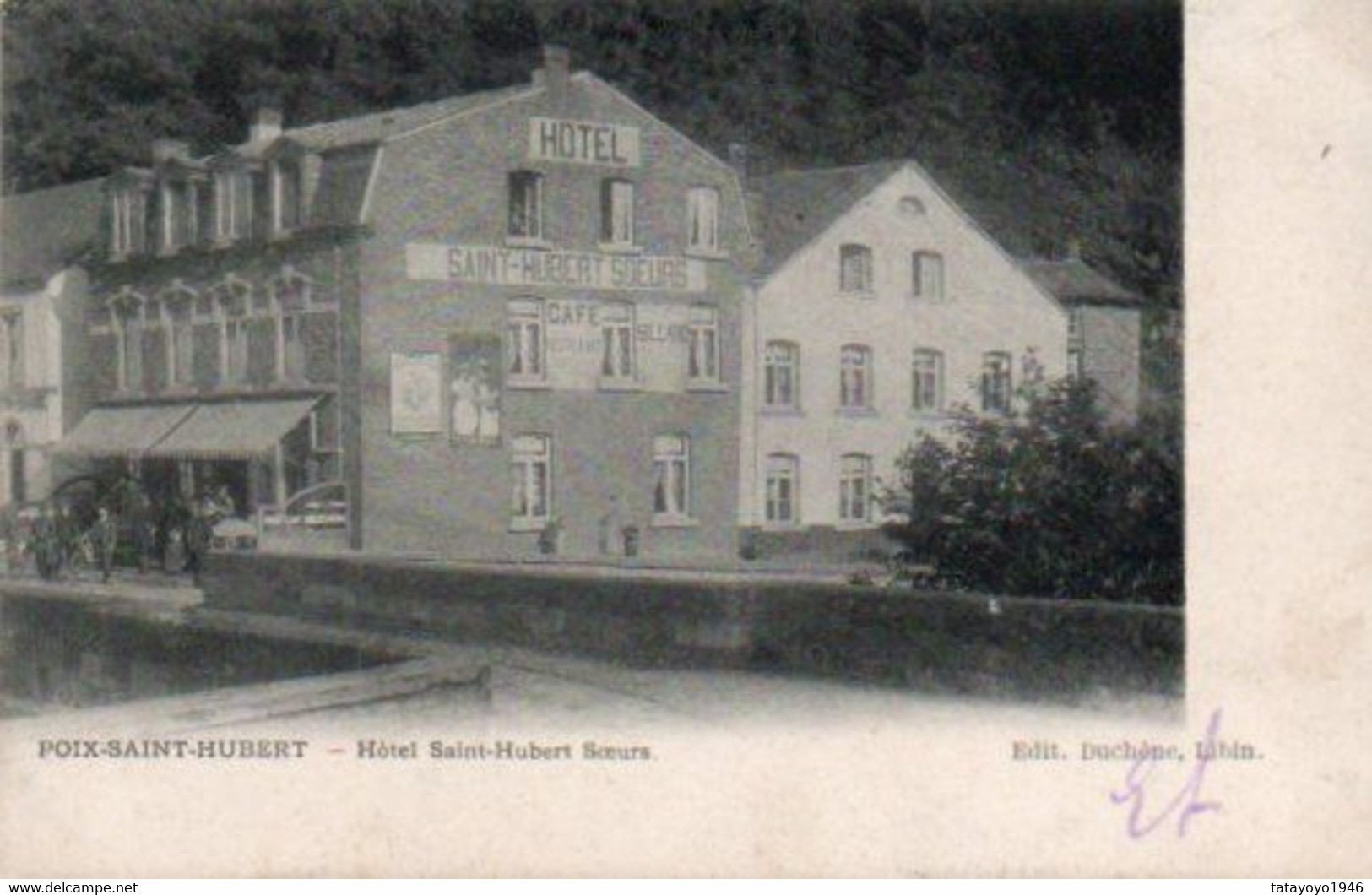 Poix Saint-Hubert  Hotel Saint-Hubert Soeurs Animée Voyagé En 1904 - Saint-Hubert