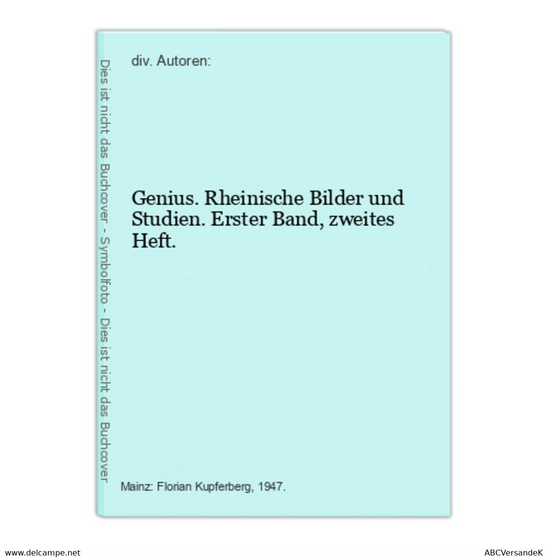 Genius. Rheinische Bilder Und Studien. Erster Band, Zweites Heft. - Hesse