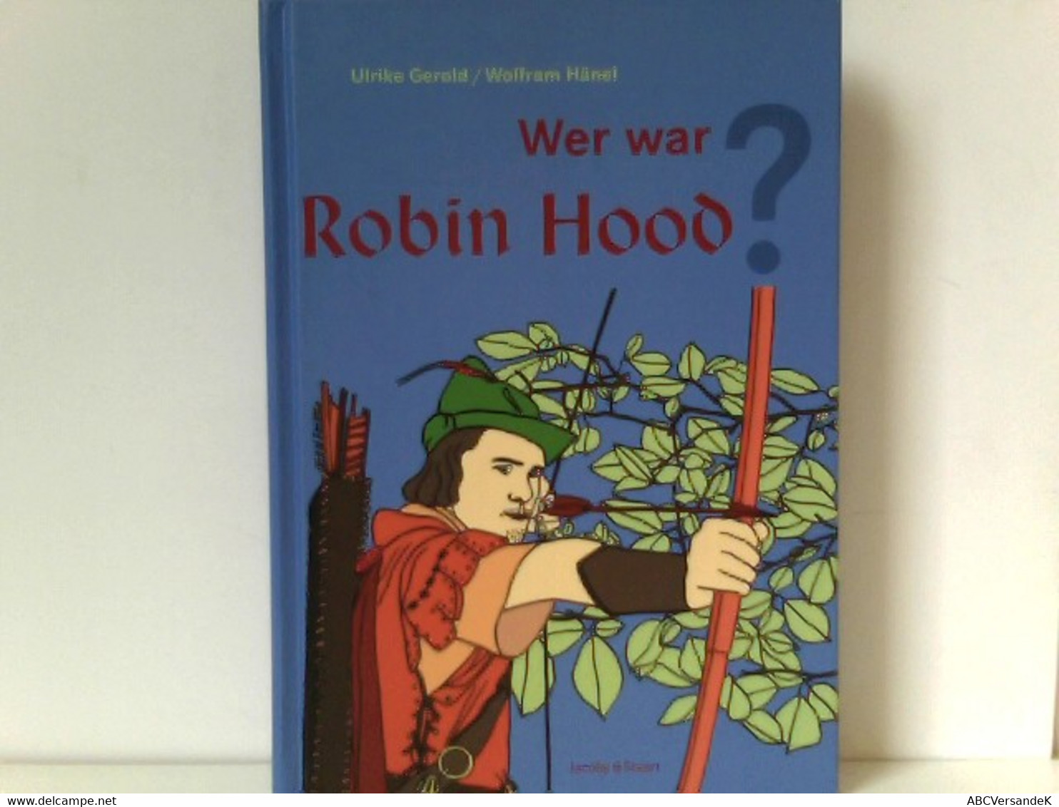 Wer War Robin Hood - Cuentos & Legendas