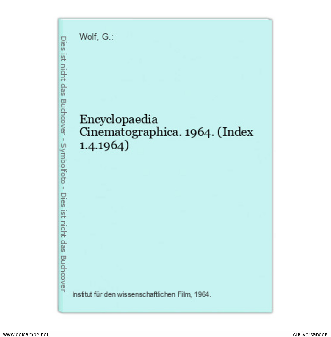 Encyclopaedia Cinematographica. 1964. (Index 1.4.1964) - Film
