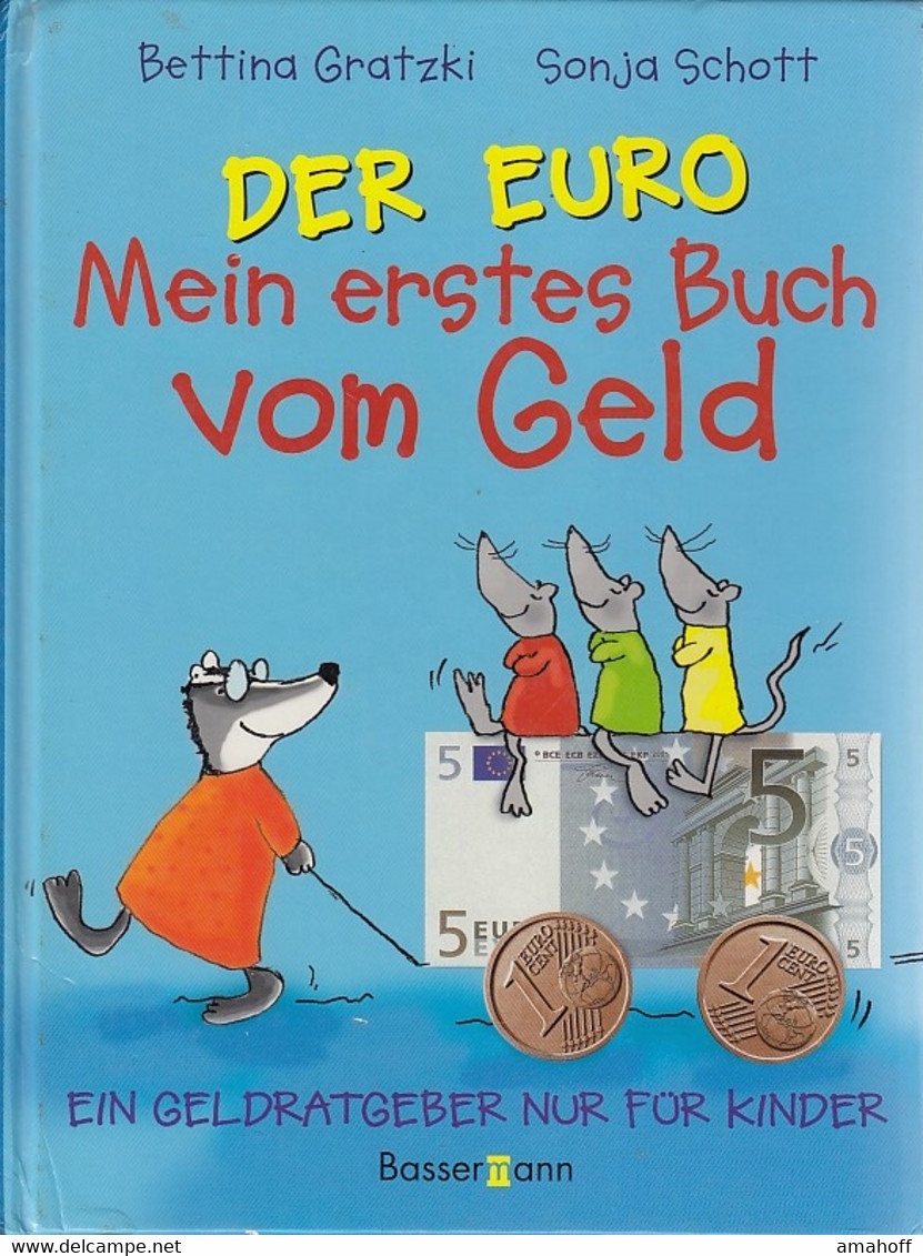 Der Euro, Mein Erstes Buch Vom Geld - Sonstige & Ohne Zuordnung