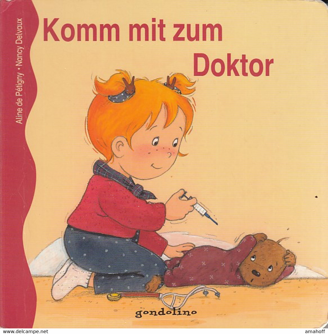 Komm Mit Zum Doktor - Sonstige & Ohne Zuordnung