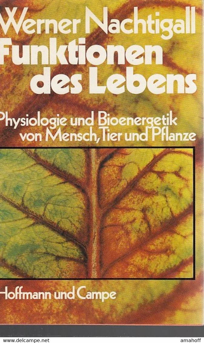 Funktionen Des Lebens. Physiologie Und Bioenergetik Von Mensch, Tier Und Pflanze - Psychologie