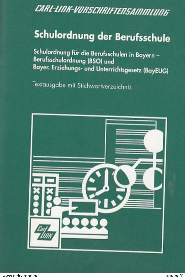 Schulordnung Der Berufsschule : Textausgabe Mit Stichwortverzeichnis. - Law